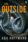 The Outside By Ada Hoffmann Cover Image