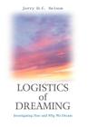 Logistics of Dreaming: Investigating How and Why We Dream Cover Image