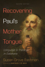Recovering Paul's Mother Tongue, Second Edition By Susan Grove Eastman, Martinus C. de Boer (Foreword by) Cover Image
