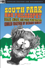 South Park and Philosophy: Bigger, Longer, and More Penetrating (Popular Culture and Philosophy) Cover Image