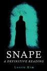 Snape: A Definitive Reading Cover Image