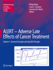 Alert - Adverse Late Effects of Cancer Treatment: Volume 1: General Concepts and Specific Precepts By Philip Rubin (Editor), Louis S. Constine (Editor), Lawrence B. Marks (Editor) Cover Image