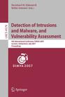 Detection of Intrusions and Malware, and Vulnerability Assessment: 4th International Conference, Dimva 2007 Lucerne, Switzerland, July 12-13, 2007 Pro By Bernhard Hämmerli (Editor), Robin Sommer (Editor) Cover Image