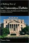A Walking Tour of the University at Buffalo By Frances Rupley Cover Image