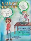 Guppy Butter By Kevin Penelerick, Amanda Gielen (Illustrator) Cover Image