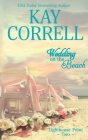 Wedding on the Beach By Kay Correll Cover Image