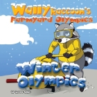Wally Raccoon's Farmyard Olympics Winter Olympics By Leela Hope Cover Image