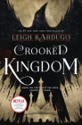 Crooked Kingdom: A Sequel to Six of Crows Cover Image