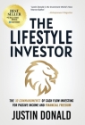 The Lifestyle Investor: The 10 Commandments of Cash Flow Investing for Passive Income and Financial Freedom By Justin Donald, Ryan Levesque (Foreword by), Mike Koenigs (Foreword by) Cover Image