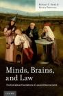 Minds, Brains, and Law: The Conceptual Foundations of Law and Neuroscience Cover Image