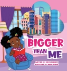 Bigger Than Me! By Robyn Barnett, Mehk Arshad (Illustrator) Cover Image