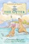 The Otter (Lighthouse Family #6) By Cynthia Rylant, Preston McDaniels (Illustrator) Cover Image