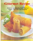Gourmet Recipe: DIY Healthy and Delicious Food By Frank Wei Cover Image