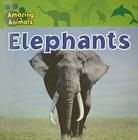 Elephants (Amazing Animals) By Sarah Albee Cover Image