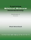 Learning Biblical Hebrew Interactively, I (Student Edition, Revised) Cover Image