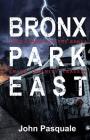 bronx park east: book Cover Image