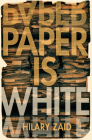 Paper Is White By Hilary Zaid Cover Image