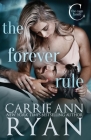 The Forever Rule By Carrie Ann Ryan Cover Image