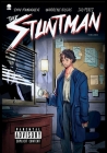 The Stuntman: Don't Go Down The Rabbit Hole.. By Shiv Panikker (Created by), Myron D'Silva (Editor), Shiv Panikker Cover Image