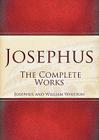 Josephus: The Complete Works By Josephus, William Whiston (Translator) Cover Image