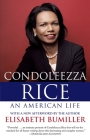 Condoleezza Rice: An American Life: A Biography By Elisabeth Bumiller Cover Image