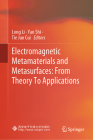 Electromagnetic Metamaterials and Metasurfaces: From Theory to Applications Cover Image