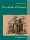 Nicht mehr als sechs Schüsseln!: von G.F.W. Großmann By Norbert Flörken (Editor) Cover Image