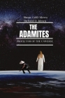 The Adamites: Protector of the Universe By Bimpe Gold-Idowu, Richard O. Idowu Cover Image