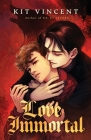 Love Immortal By Kit Vincent Cover Image