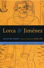 Lorca & Jimenez: Selected Poems By Robert Bly (Translated by) Cover Image