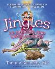 Jingles, La Princesa Que Volvió a Sonreír By Tammy Kennedy, Bob Biedrzycki (Illustrator) Cover Image