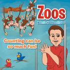 Zoos: Counting Can Be So Much Fun! By Bonnie Hartlen Muise Cover Image