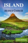 Island Reiseführer: Der Beste Island Reiseführer (Vollfarbig) 2023-2024 Cover Image
