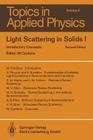 Light Scattering in Solids I: Introductory Concepts (Topics in Applied Physics #8) Cover Image