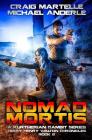 Nomad Mortis: A Kurtherian Gambit Series By Michael Anderle, Craig Martelle Cover Image