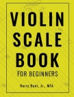 Violin Scale Book for Beginners Cover Image