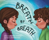 Breath by Breath By Stephanie Wildman, Estefanía Razo (Illustrator) Cover Image