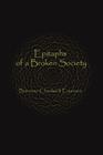 Epitaphs of a Broken Society By Brennan Chadwick Emerson Cover Image