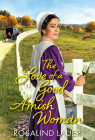 The Love of a Good Amish Woman (Joyful River #3) By Rosalind Lauer Cover Image