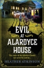 Evil at Alardyce House Cover Image