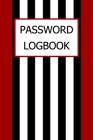 Password Logbook: Internet Password Logbook Large Print With Tabs - Red Background With Black And White Cover By Norman M. Pray Cover Image