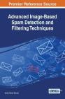 Advanced Image-Based Spam Detection and Filtering Techniques By Sunita Vikrant Dhavale Cover Image