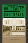 The Holocaust and Australia: Refugees, Rejection, and Memory (Perspectives on the Holocaust) By Paul R. Bartrop Cover Image