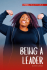 Being a Leader By Anne E. Johnson Cover Image