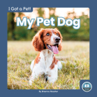 My Pet Dog By Brienna Rossiter Cover Image