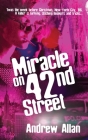 Miracle on 42nd Street By Andrew Allan Cover Image