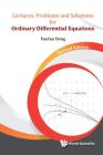 Lectures, Problems and Solutions for Ordinary Differential Equations (Second Edition) By Yuefan Deng Cover Image