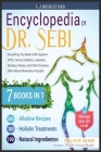 Encyclopedia of Dr. Sebi 7 in 1: Everything You Need to Win Against STDs, Cancer, Diabetes, Leukemia, Epilepsy, Herpes, and Other Diseases. 500+ Natur Cover Image