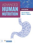 Advanced Human Nutrition with Navigate Advantage Access By Denis M. Medeiros, Robert E. C. Wildman Cover Image