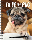 Doug the Pug 2025 6.5 X 8.5 Engagement Calendar By Leslie Mosier (Created by) Cover Image
